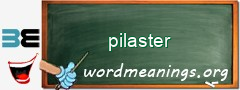 WordMeaning blackboard for pilaster